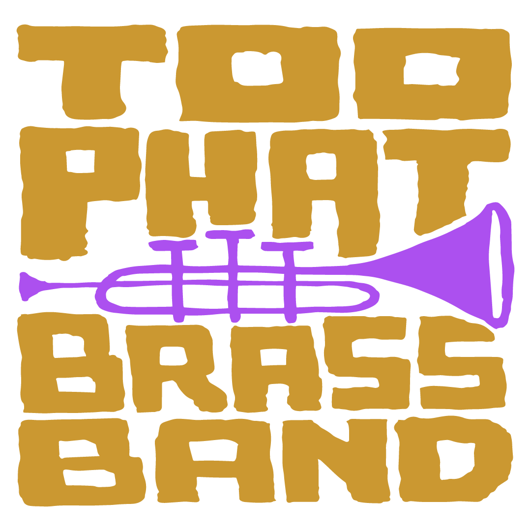 Too Phat Brass Band