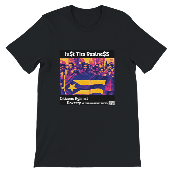 Citizens Against Poverty (5 Year Anniversary Edition) - Unisex T-Shirt
