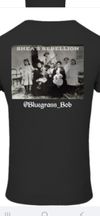 Bob Shea- Shea's Rebellion T-Shirt