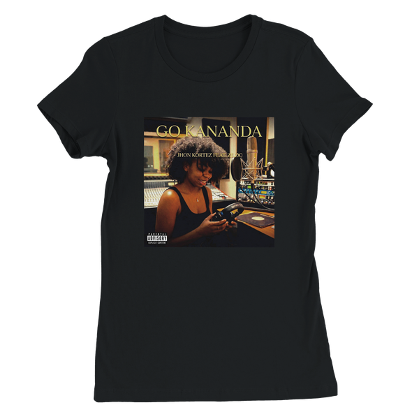 Go kananda (feat. Jhon kortez) - Women’s Cut T-Shirt