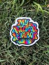 My Nextdoor Neighbor Tie-Dye Logo Sticker (3" x 3")