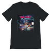 Tell me if I'm wrong - Unisex T-Shirt