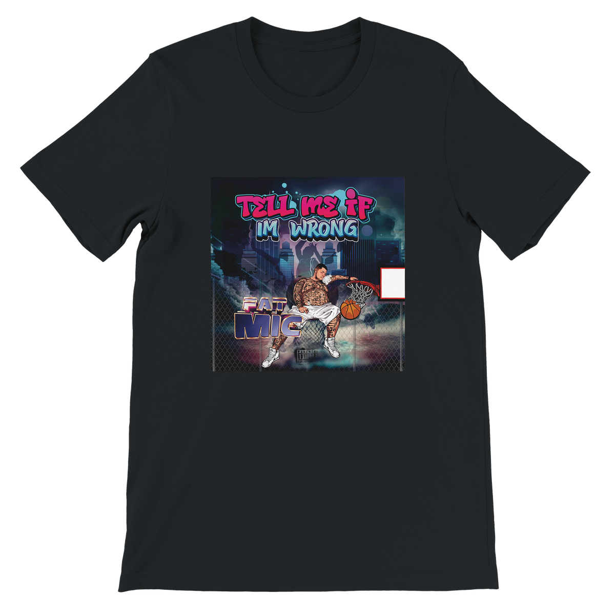 Tell me if I'm wrong - Unisex T-Shirt