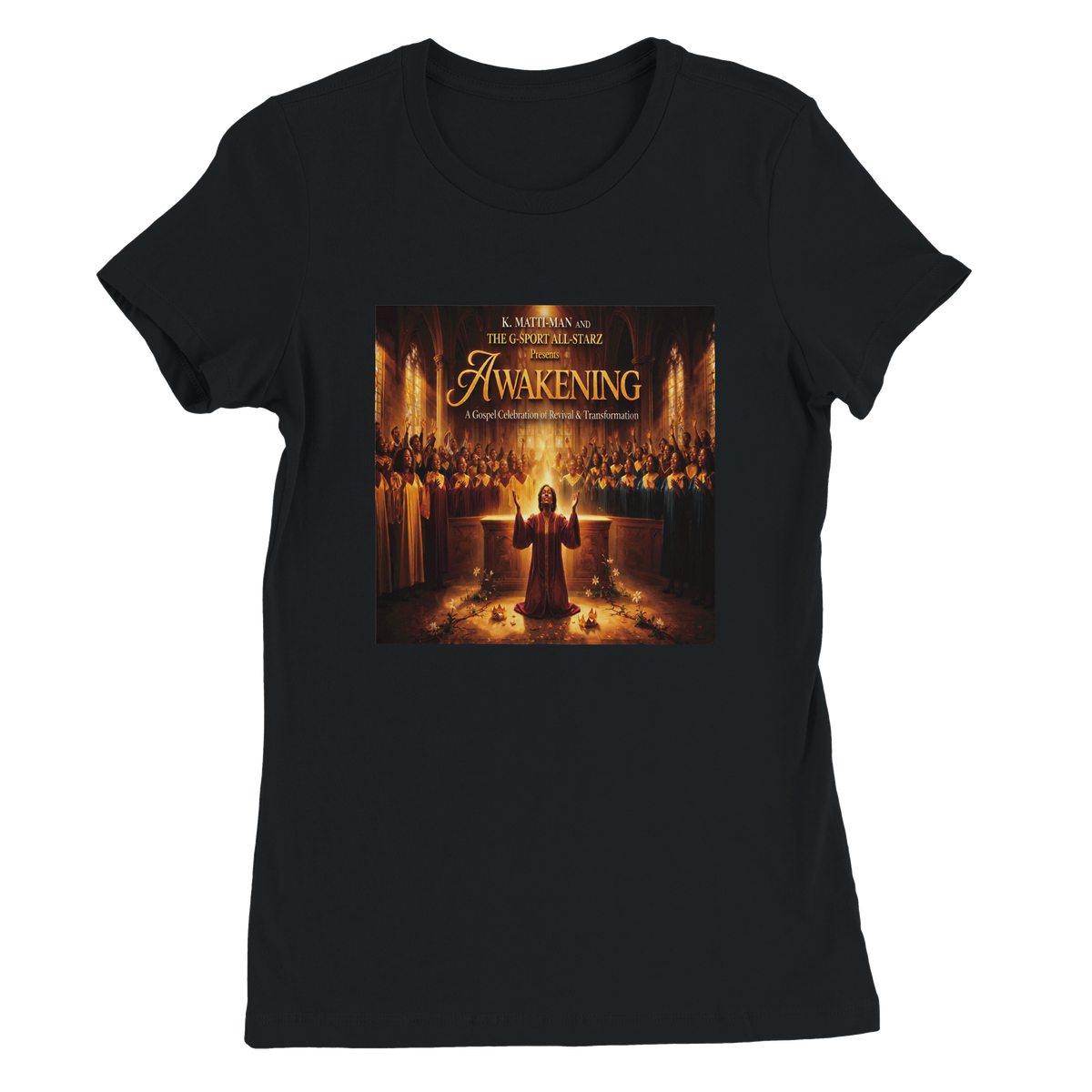 AWAKENING (A Gospel Celebration of Revival and Transformation) - Women’s Cut T-Shirt