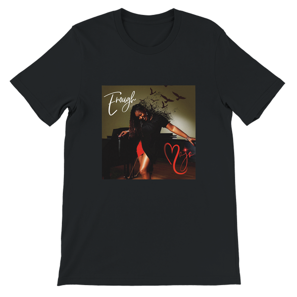 Enough - Unisex T-Shirt