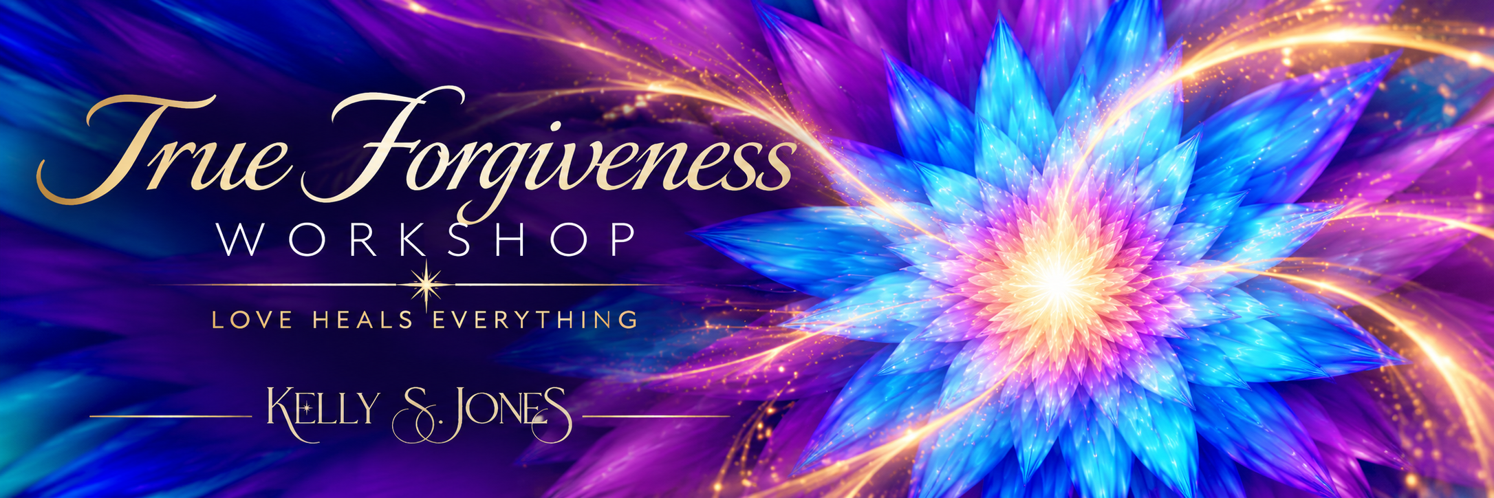 True Forgiveness Workshop with Kelly S. Jones
