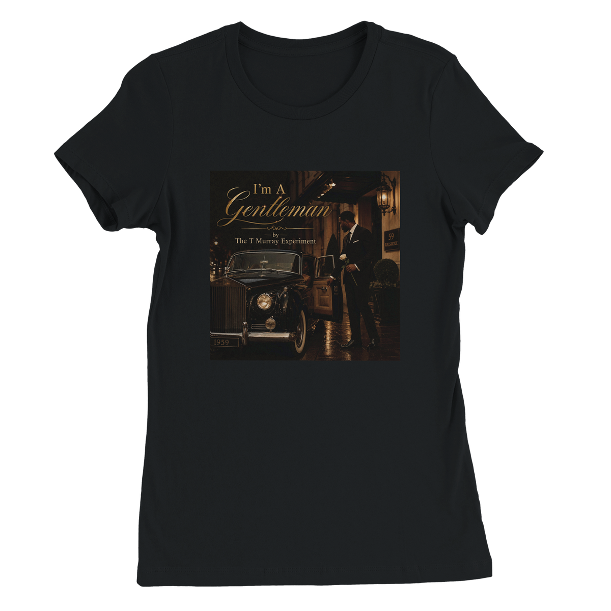 I'm A Gentleman - Women’s Cut T-Shirt