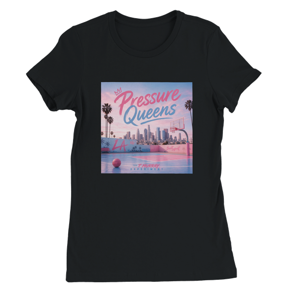 Pressure Queens - Women’s Cut T-Shirt