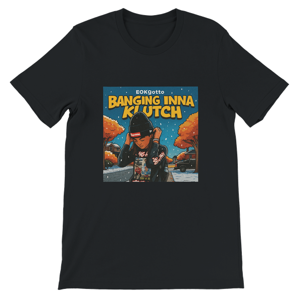 Banging Inna Klutch - Unisex T-Shirt