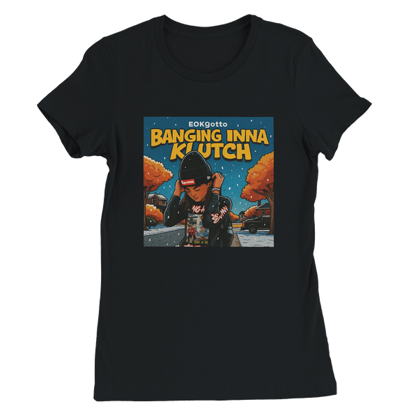 Banging Inna Klutch - Women’s Cut T-Shirt