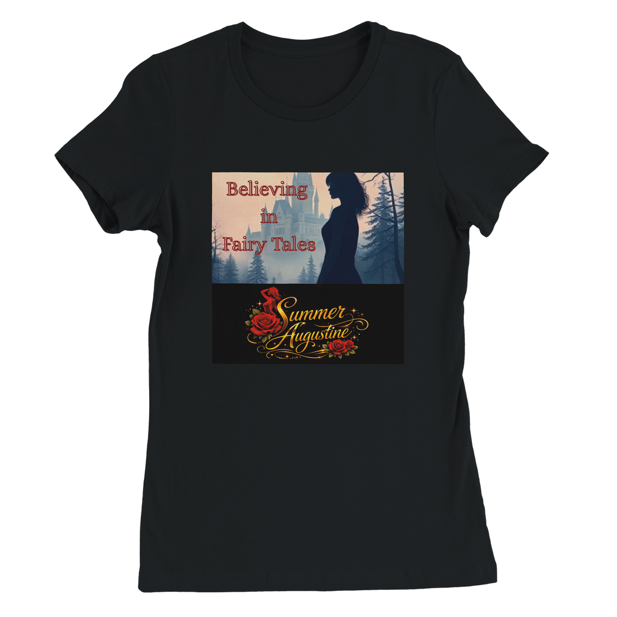 Believing in Fairy Tales - Women’s Cut T-Shirt