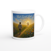 That Sweet Look Upon Your Face - Ceramic Mug
