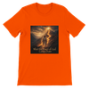 When the Power of God Comes Down - Unisex T-Shirt