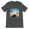 Rise Above - Unisex T-Shirt