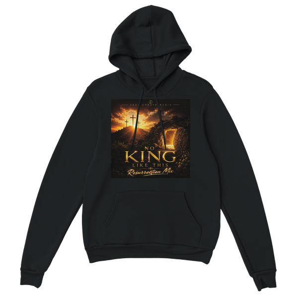 No King Like This (Resurrection Mix) - Classic Unisex Pullover Hoodie
