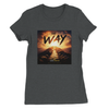 The Way - Women’s Cut T-Shirt