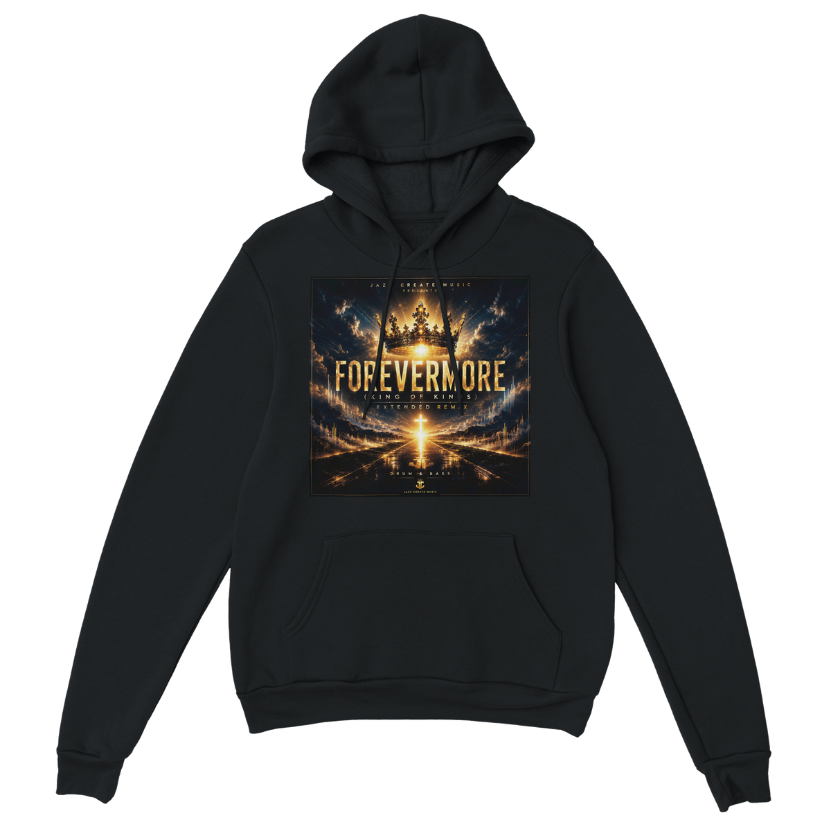 Forevermore (King of Kings) (Extended Remix) - Classic Unisex Pullover Hoodie