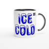 Ice Cold - Ceramic Mug