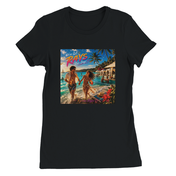 We've Got Rays For Days - Women’s Cut T-Shirt