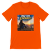 You are enough - Unisex T-Shirt