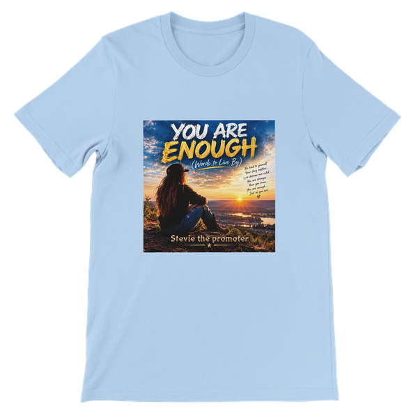 You are enough - Unisex T-Shirt
