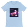 Rise Up - Unisex T-Shirt
