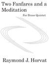 Two Fanfares and a Meditation