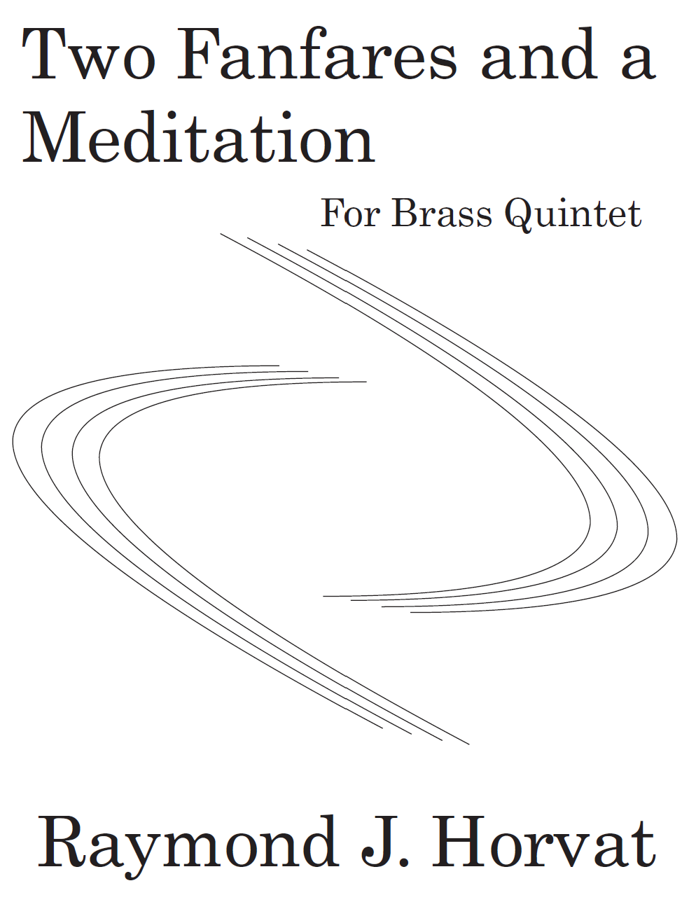 Two Fanfares and a Meditation