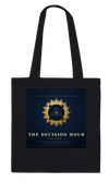 The Decision Hour, Vol. I - Tote bag