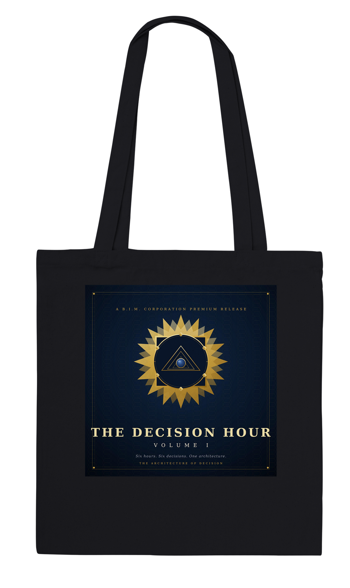 The Decision Hour, Vol. I - Tote bag