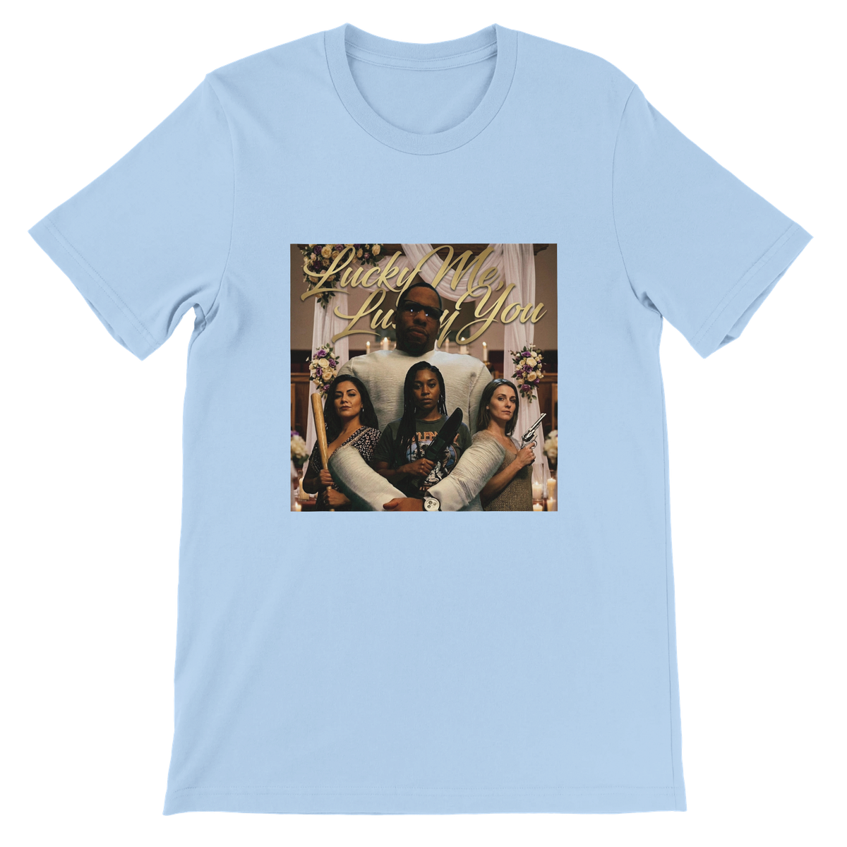 Lucky Me, Lucky You Episode 2 & 3 - Unisex T-Shirt