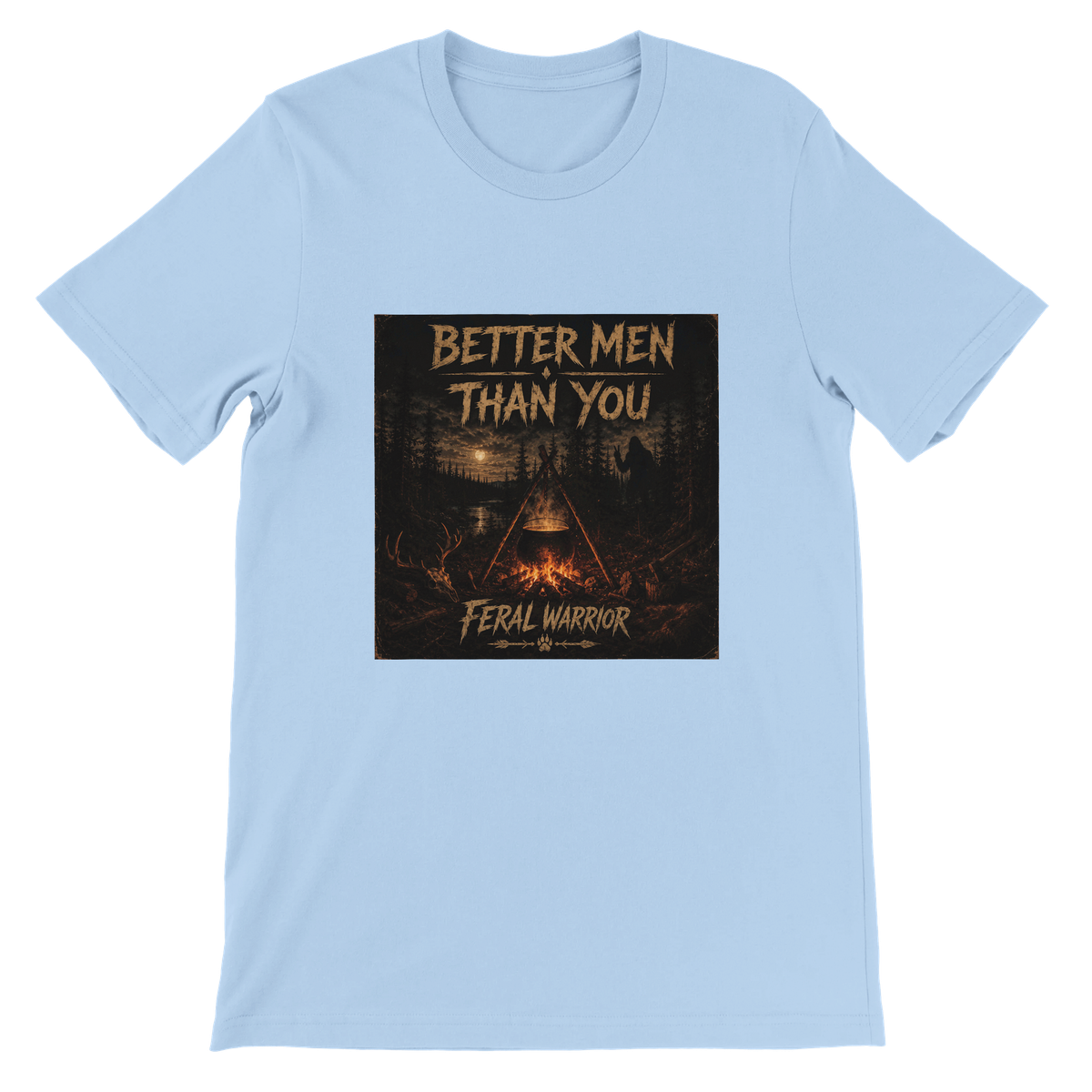 Better Men Than You - Unisex T-Shirt