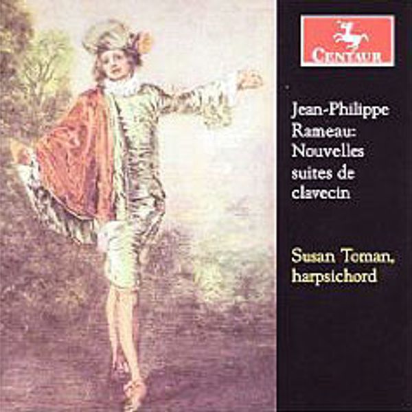 Jean-Philippe Rameau: Nouvelles suites de clavecin - CD
