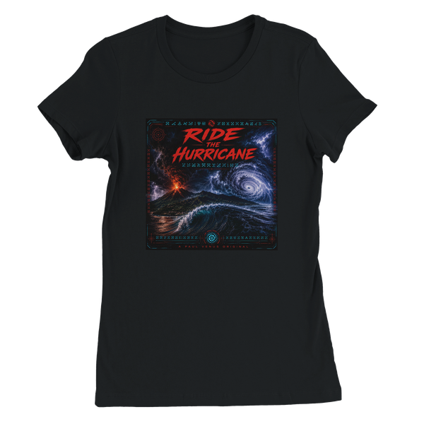 Ride the Hurricane - Women’s Cut T-Shirt