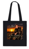 Jung sterben, aber moeglichst spaet - Tote bag