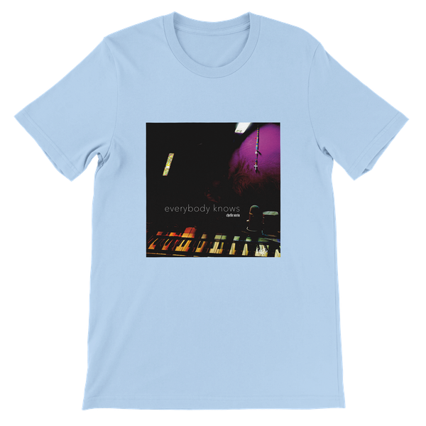 Everybody Knows 11 (Special Version Live Yamaha Arius Instrumental) - Unisex T-Shirt