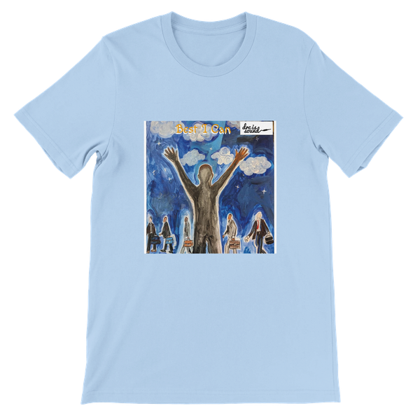 Best I Can - Unisex T-Shirt