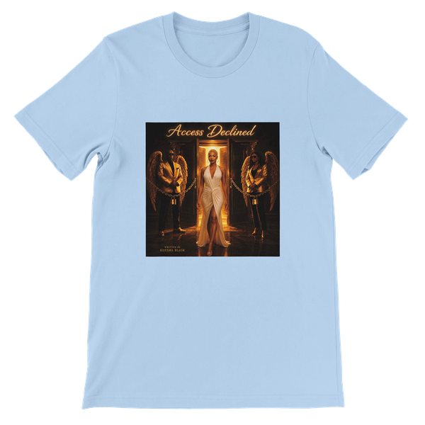 Access Declined - Unisex T-Shirt