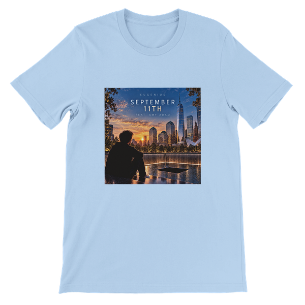 September Eleventh (feat. DIE GLÜCKLICHEN) - Unisex T-Shirt