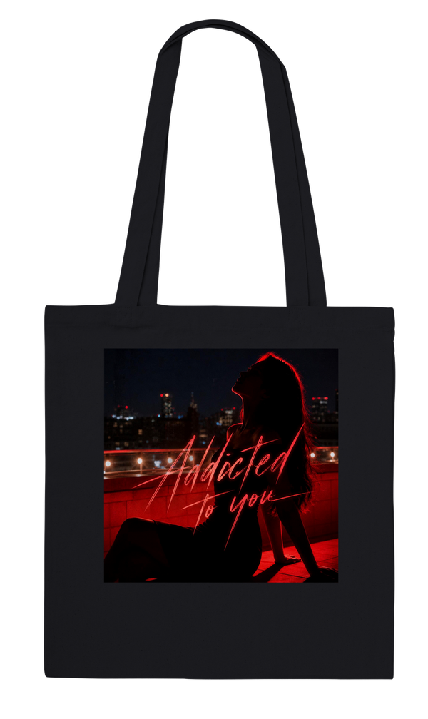 Addicted To You - Tote bag