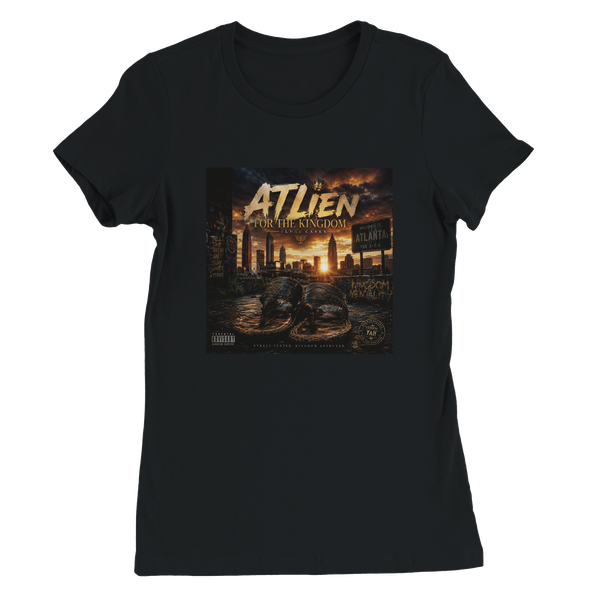 ATIien For The Kingdom - Women’s Cut T-Shirt