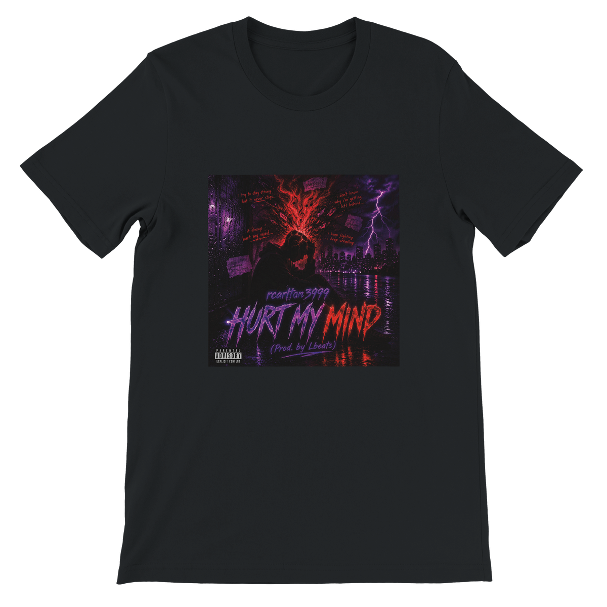 Hurt My Mind (feat. Lbeats) - Unisex T-Shirt