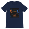 No te felicité en tu cumpleaños - Unisex T-Shirt