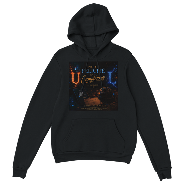 No te felicité en tu cumpleaños - Classic Unisex Pullover Hoodie