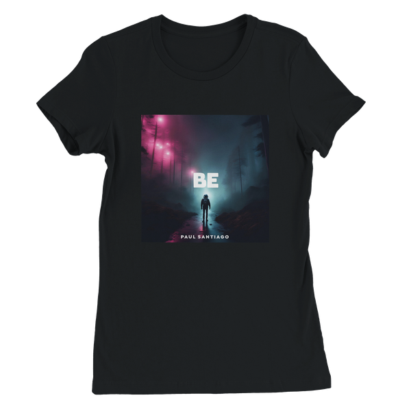 BE - Women’s Cut T-Shirt