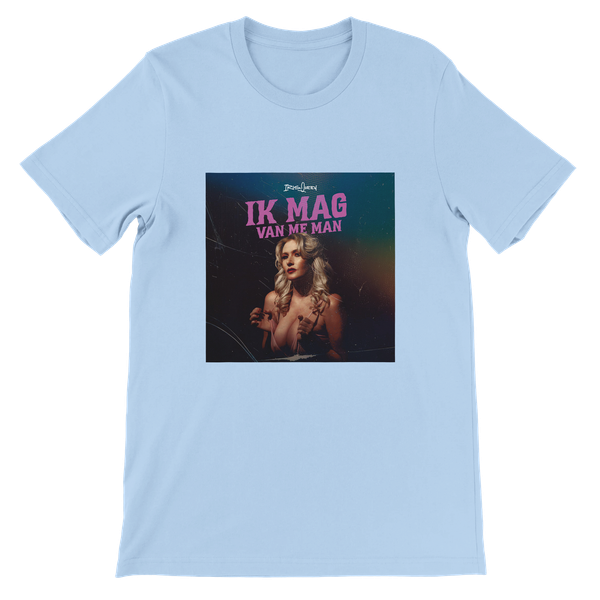 Ik Mag Van Me Man - Unisex T-Shirt