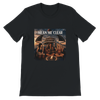 Mean Me Clear - Unisex T-Shirt
