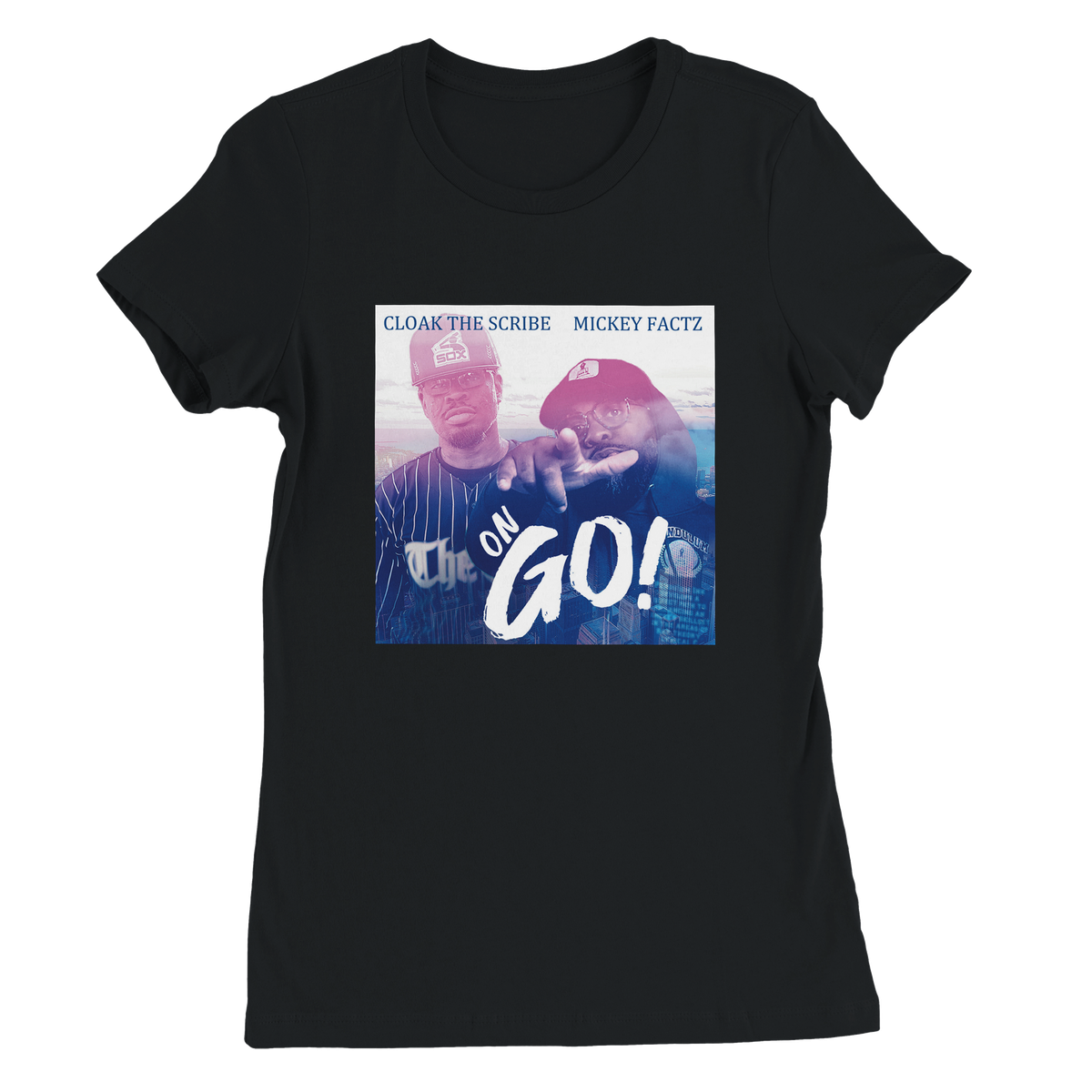 On Go (feat. Mickey Factz) - Women’s Cut T-Shirt