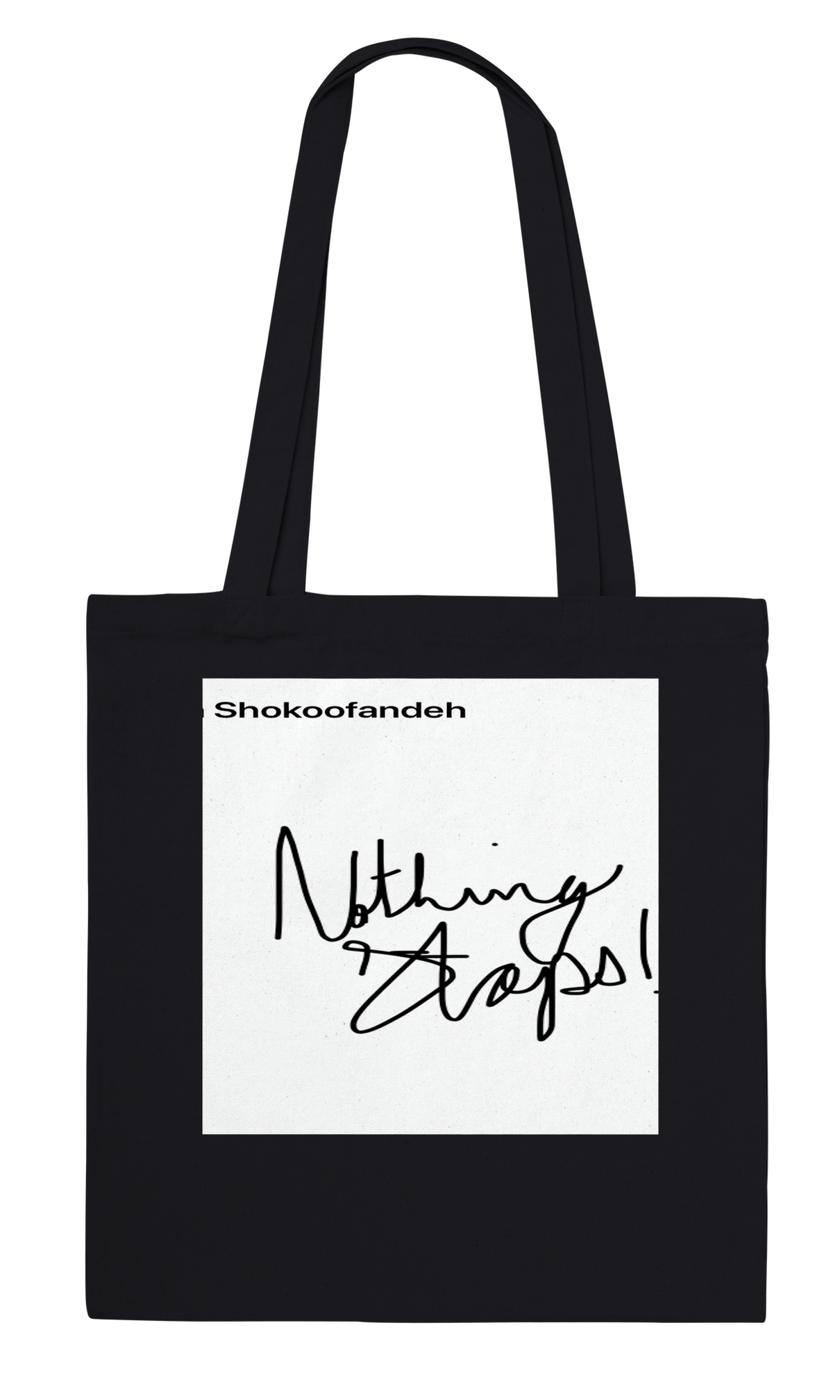 Nothing Stops! - Tote bag