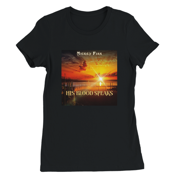 His Blood Speaks - Women’s Cut T-Shirt